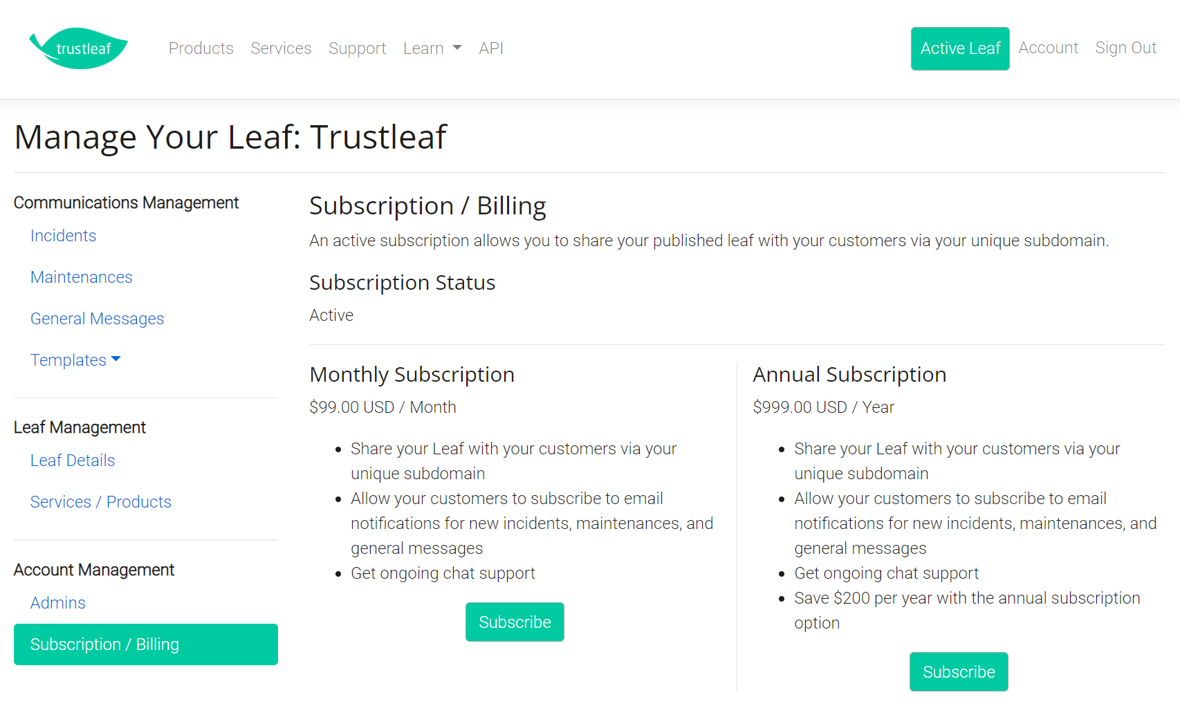 Subscribe to, get billed, and pay Trustleaf with either our monthly or annual subscription options through the Stripe payment platform